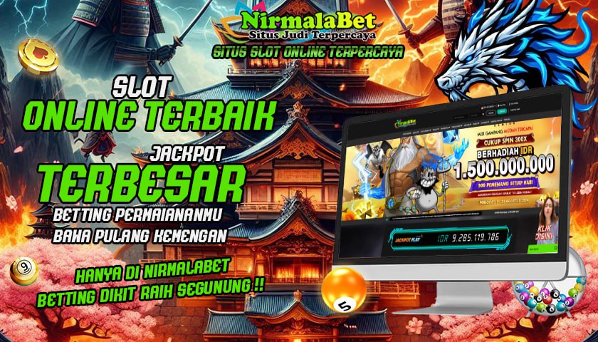 Slot Jackpot Terpercaya Dengan Winrate Tinggi NIRMALABET